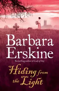 Hiding From the Light, Paperback/Barbara Erskine