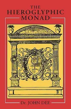 Hieroglyphic Monad, Paperback/John Dee