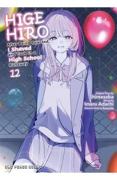 Higehiro Volume 12: After Being Rejected, I Shaved and Took in a High School Runaway - Shimesaba Shimesaba