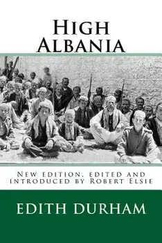 High Albania, Paperback/Edith Durham