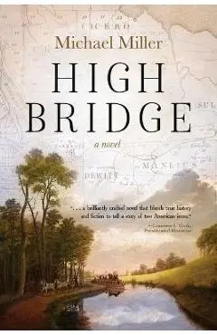 High Bridge - Michael Miller