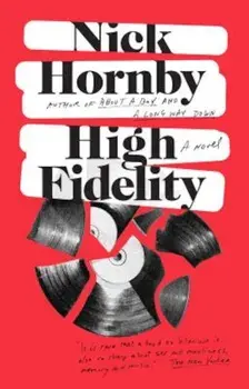 High Fidelity, Paperback/Nick Hornby