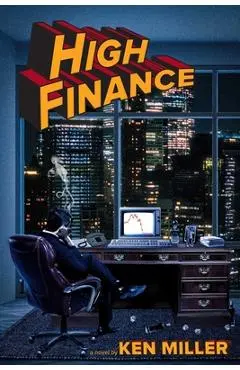 High Finance - Ken Miller