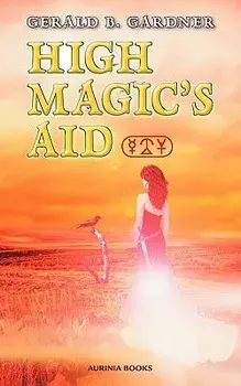 High Magic's Aid, Paperback/Gerald B. Gardner