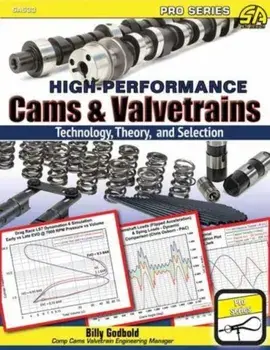 High-Performance Cams & Valvetrains. Theory, Technology, and Selection, Paperback/Billy Godbold