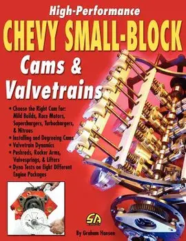 High-Performance Chevy Small-Block Cams and Valvetrains, Paperback/Graham Hansen