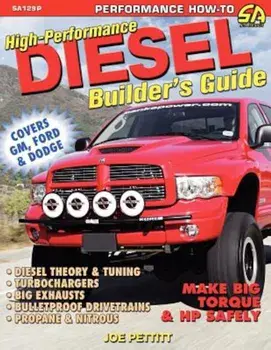 High-Performance Diesel Builder's Guide, Paperback/Joe Pettitt