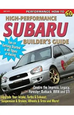 High-Performance Subaru Builder's Guide - Jeff Zurschmeide