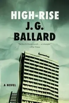 High-Rise, Paperback/J. G. Ballard