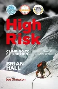 High Risk. Climbing to extinction, Paperback/Brian Hall