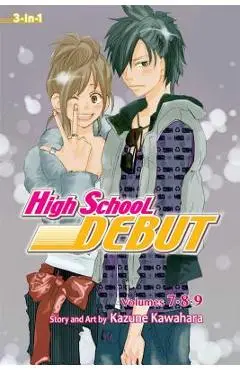 High School Debut, Vols. 7, 8 & 9 - Kazune Kawahara