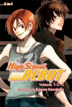 High School Debut, Volumes 1, 2, & 3, Paperback/Kazune Kawahara