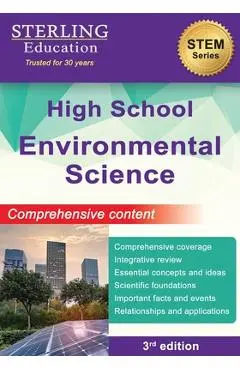 High School Environmental Science: Comprehensive Content for High School Environmental Science - Sterling Education