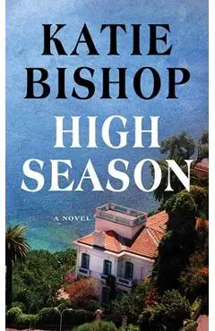 High Season - Katie Bishop