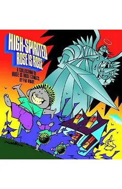 High-Spirited Rose Is Rose: A Collection of Rose Is Rose Comics - Pat Brady