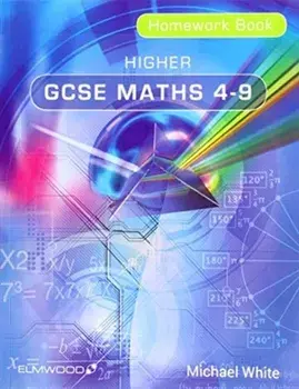 Higher GCSE Maths 4-9 Homework Book, Paperback/Michael White
