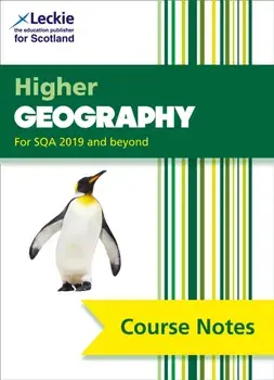Higher Geography Course Notes (second edition). Revise for Sqa Exams, Paperback/Leckie