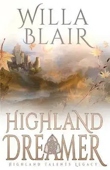 Highland Dreamer, Paperback/Willa Blair