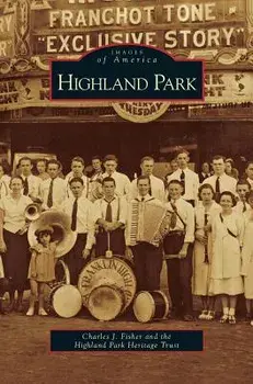Highland Park, Hardcover/Charles J. Fisher