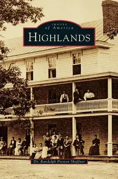 Highlands, Hardcover/Randolph Preston Shaffner