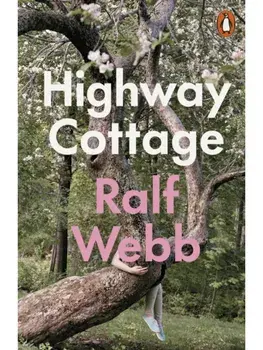 Highway Cottage, Paperback/Ralf Webb