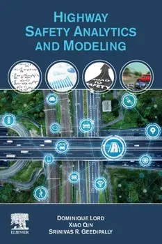 Highway Safety Analytics and Modeling, Paperback/Srinivas R. Geedipally