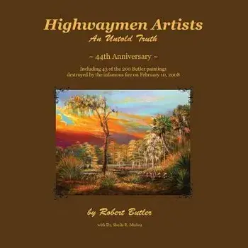 Highwaymen Artists: An Untold Truth, Paperback/Robert Butler