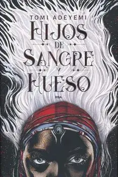 Hijos de Sangre Y Hueso, Paperback/Tomi Adeyemi
