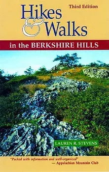 Hikes & Walks in the Berkshire Hills, Paperback/Lauren R. Stevens