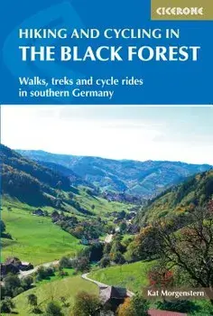 Hiking and Biking in the Black Forest, Paperback/Morgenstern Kat
