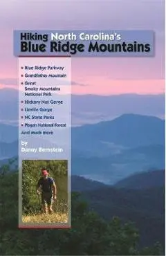 Hiking North Carolina's Blue Ridge Mountains - Danny Bernstein