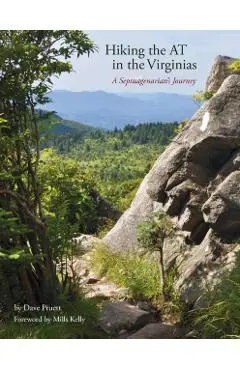 Hiking the at in the Virginias - Dave Pruett