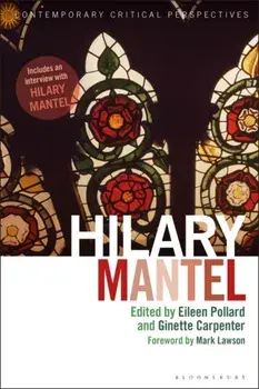 Hilary Mantel. Contemporary Critical Perspectives, Hardback/***
