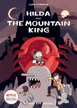 Hilda and the Mountain King, Paperback/Luke Pearson