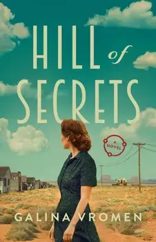 Hill of Secrets. A Novel, Paperback/Galina Vromen