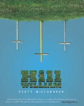 Hill William, Paperback/Scott McClanahan