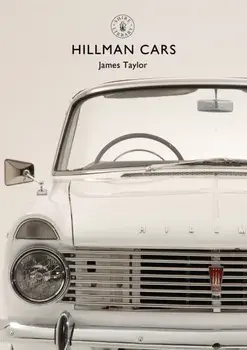 Hillman Cars, Paperback/James Taylor