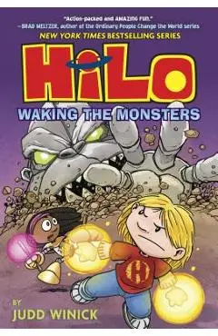 Hilo Book 4: Waking the Monsters - Judd Winick