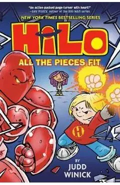 Hilo Book 6: All the Pieces Fit - Judd Winick