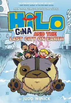 Hilo Book 9: Gina and the Last City on Earth, Hardcover/Judd Winick