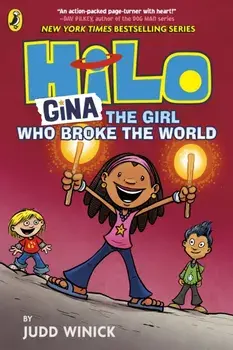 Hilo: Gina The Girl Who Broke the World, Paperback/Judd Winick