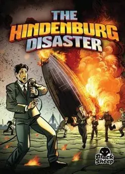 Hindenburg Disaster, Hardback/Chris Bowman