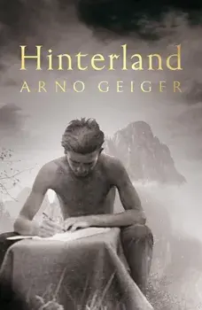 Hinterland, Hardback/Arno Geiger