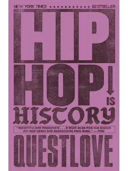 Hip-Hop Is History. The New York Times bestseller, Paperback/Ben Greenman