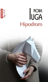 Hipodrom (Top 10+)/Nora Iuga