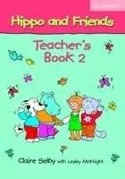 Hippo And Friends 2 Teacher's Book | Claire Selby
