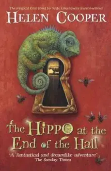 Hippo at the End of the Hall, Paperback/Helen Cooper