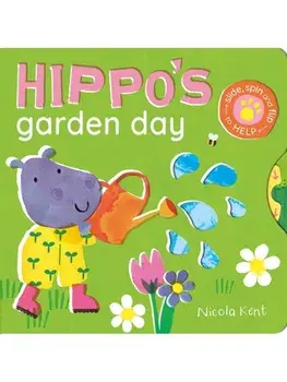 Hippo's Garden Day, Board book/Nicola Kent