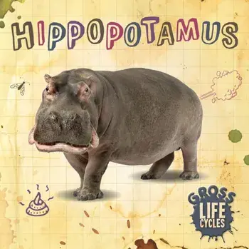 Hippopotamus, Hardback/William Anthony