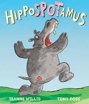 Hippospotamus, Paperback/Jeanne Willis